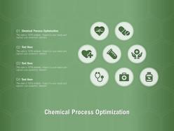 Chemical process optimization ppt powerpoint presentation show