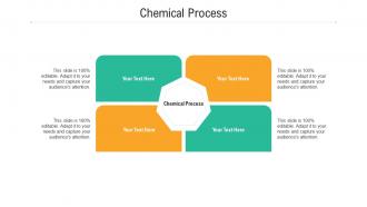 Chemical process ppt powerpoint presentation model topics cpb