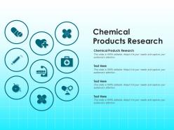 Chemical products research ppt powerpoint presentation summary show