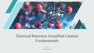 Chemical Reactions Simplified Catalyst Fundamentals PPT Presentation AT