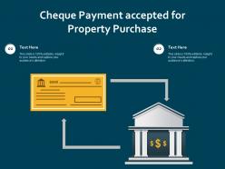 Cheque payment accepted for property purchase