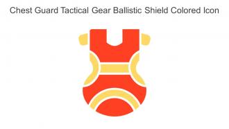 Chest Guard Tactical Gear Ballistic Shield Colored Icon In Powerpoint Pptx Png And Editable Eps Format
