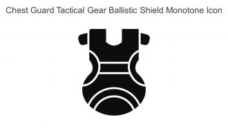 Chest Guard Tactical Gear Ballistic Shield Monotone Icon In Powerpoint Pptx Png And Editable Eps Format