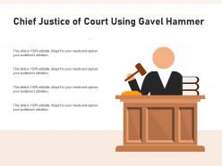 Chief Justice Of Court Using Gavel Hammer