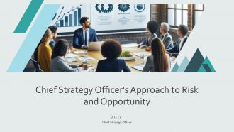 Chief Strategy Officers Approach To Risk And Opportunity PPT Mockup AT