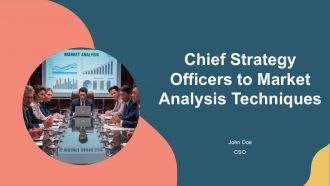 Chief Strategy Officers To Market Analysis Techniques PPT Information AT