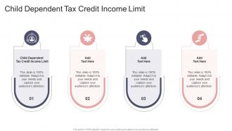 Child Dependent Tax Credit Income Limit In Powerpoint And Google Slides Cpb
