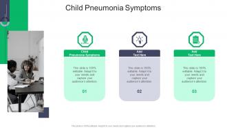 Child Pneumonia Symptoms In Powerpoint And Google Slides Cpb