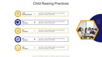 Child Rearing Practices In Powerpoint And Google Slides Cpb