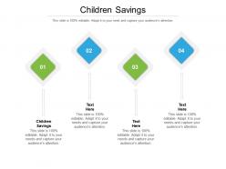 Children savings ppt powerpoint presentation show clipart images cpb