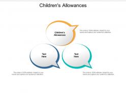 Childrens allowances ppt powerpoint presentation ideas layouts