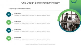 Chip Design Semiconductor Industry In Powerpoint And Google Slides Cpb