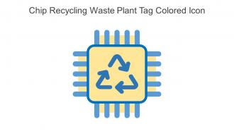 Chip Recycling Waste Plant Tag Colored Icon In Powerpoint Pptx Png And Editable Eps Format