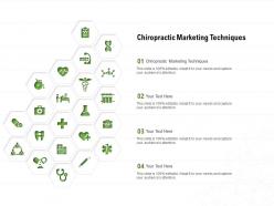 Chiropractic marketing techniques ppt powerpoint presentation portfolio deck