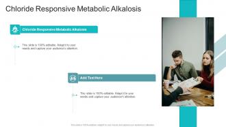 Chloride Responsive Metabolic Alkalosis In Powerpoint And Google Slides Cpb