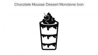 Chocolate Mousse Dessert Monotone Icon In Powerpoint Pptx Png And Editable Eps Format