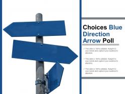 Choices blue direction arrow poll