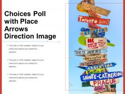 Choices poll with place arrows direction image