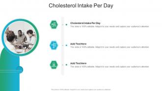 Cholesterol Intake Per Day In Powerpoint And Google Slides Cpb