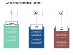 Choosing alternative lender ppt powerpoint presentation gallery slides cpb