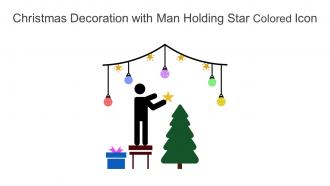 Christmas Decoration With Man Holding Star Colored Icon In Powerpoint Pptx Png And Editable Eps Format