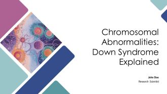 Chromosomal Abnormalities Down Syndrome Explained PPT Sample AT