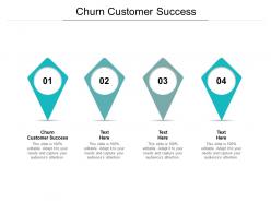 Churn customer success ppt powerpoint presentation infographics cpb