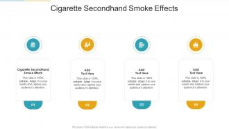 Cigarette Secondhand Smoke Effects In Powerpoint And Google Slides Cpb