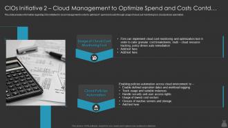 Cios Initiative 2 Cloud Management To Optimize Spend Contd It Cost Optimization Priorities By Cios