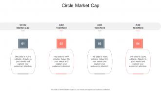 Circle Market Cap In Powerpoint And Google Slides Cpb