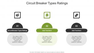 Circuit Breaker Types Ratings In Powerpoint And Google Slides Cpb
