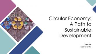Circular Economy A Path To Sustainable Development PPT Designs AT