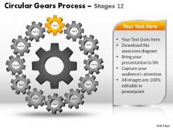 Circular gears process stages 12 powerpoint slides