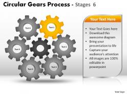 Circular gears process stages 6 powerpoint slides