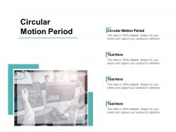 Circular motion period ppt powerpoint presentation ideas skills cpb
