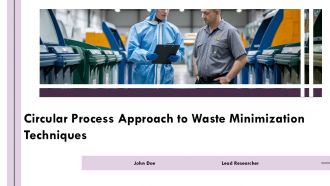 Circular Process Approach To Waste Minimization Techniques PPT Information AT Circular Process Approach To Waste Minimization Techniques PPT Information AT