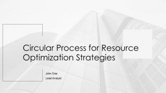 Circular Process For Resource Optimization Strategies PPT Structure AT Circular Process For Resource Optimization Strategies PPT Structure AT