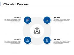 Circular process ppt powerpoint presentation file slides
