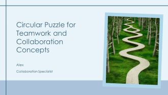 Circular Puzzle For Teamwork And Collaboration Concepts PPT Structure AT