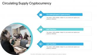 Circulating Supply Cryptocurrency In Powerpoint And Google Slides Cpb