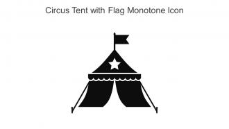 Circus Tent With Flag Monotone Icon In Powerpoint Pptx Png And Editable Eps Format