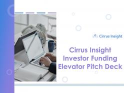 Cirrus insight investor funding elevator pitch deck ppt template