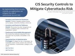 Cis security controls to mitigate cyberattacks risk