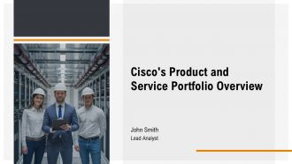 Ciscos Product And Service Portfolio Overview PPT Outline AT