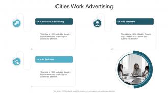 Cities Work Advertising In Powerpoint And Google Slides Cpb