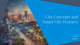 City Concepts And Smart City Features PPT Summary AT City Concepts And Smart City Features PPT Summary AT