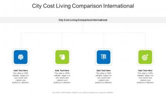 City Cost Living Comparison International In Powerpoint And Google Slides Cpb