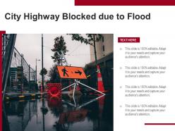 City highway blocked due to flood