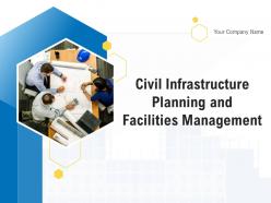 Civil infrastructure planning and facilities management powerpoint presentation slides