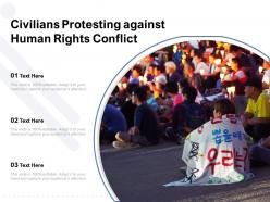 Civilians protesting against human rights conflict